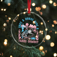 Save A Horse Ride A Trans Cowboy Crystal Glass Ornament Transgender Trans Pride LGBTQ - Wonder Print Shop