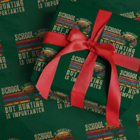 School Is Important But Hunting Is Importanter Wrapping Paper Roll Retro Deer Hunting Boy - Wonder Print Shop