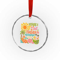 Schools Out Forever Retirement 2026 Crystal Glass Ornament Retired Teacher Gifts Vintage Flower Graphic