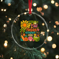 Schools Out Forever Retirement 2026 Crystal Glass Ornament Retired Teacher Gifts Vintage Flower Graphic