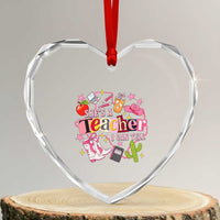 She is a Teacher I Can Tell School Aesthetic Heart Crystal Glass Ornament Retro Groovy Western Cowgirl Texas