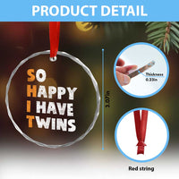 Shit So I Have Twins Crystal Glass Ornament Funny Twin Dad Twin Mom