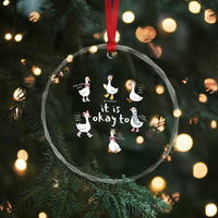 Silly Goose It is Okay to Mental Health Crystal Glass Ornament Counselor Special Education
