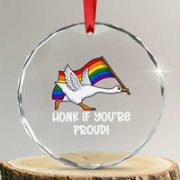 Silly Goose LGBTQ Rainbow Crystal Glass Ornament Honk If You're Proud