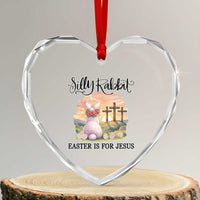 Silly Rabbit Easter Is For Jesus Heart Crystal Glass Ornament Christian Easter