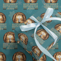 Silly Rabbit Easter Is For Jesus Wrapping Paper Roll Christian Jesus Easter