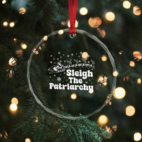 Sleigh The Patriarchy Crystal Glass Ornament Christmas Feminist Womens Rights - Wonder Print Shop