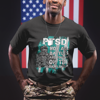 Veteran PTSD T Shirt Not All Battles Are Fought On The Battlefield - Wonder Print Shop