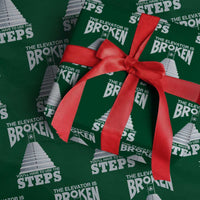 Sobriety Anniversary Sober Wrapping Paper Roll The Elevator is Broken You Will Have To Use The Steps