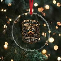 Some People Call Me Mechanic Important Call Me Dad Crystal Glass Ornament Fathers Day Gift