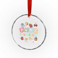 Special Education Crystal Glass Ornament Play is Learning Sped Teacher TS02