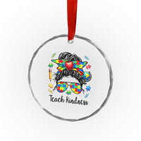 Sped Educator Autism Support Crystal Glass Ornament Teach Kindness Messy Bun