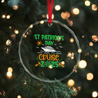 St Patricks Day Cruise Squad 2025 Matching Family Crystal Glass Ornament TS02