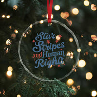 Stars and Stripes and Human Rights Crystal Glass Ornament Progressive Patriotic Equality Modern Patriot