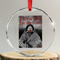Stop MMIW Crystal Glass Ornament I Wear Red For My Sister Native American TS10