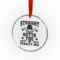 Straight Outta The Penalty Box Crystal Glass Ornament Funny Youth Ice Hockey Gift TS12