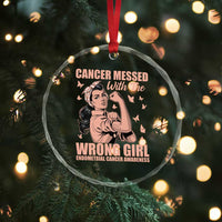 Strong Girl Endometrial Cancer Crystal Glass Ornament Cancer Messed With The Wrong Girl