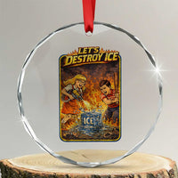 Subtle Abolish Ice Crystal Glass Ornament Retro Protest Satirical Graphic Let's Destroy Ice