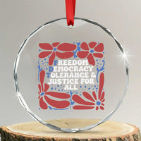 Subtle FDT Crystal Glass Ornament Freedom Democracy Tolerence and Justice For All - Wonder Print Shop