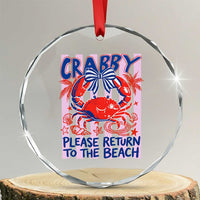 Summer Vacation Crystal Glass Ornament If Crabby Return To Beach Retro Graphic