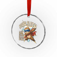 Super Sloth I Will Rescue You Crystal Glass Ornament Funny Sloth Lover Gift TS12