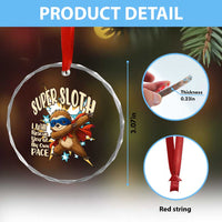 Super Sloth I Will Rescue You Crystal Glass Ornament Funny Sloth Lover Gift TS12