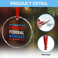 Support Federal Workers Crystal Glass Ornament Patriotic Protect Defend Employee Solidarity - Wonder Print Shop