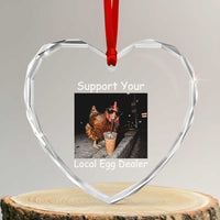 Support Local Dealer Chicken Farmer Heart Crystal Glass Ornament Funny Animal Graphic Chicken Drinking Iced Coffee