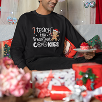 I Teach The Smartest Little Cookies Christmas Best Teacher Sweatshirt - Wonder Print Shop
