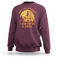 Halloween Witch Sweatshirt Yes Actually I Can Drive A Stick Halloween Costume - Wonder Print Shop