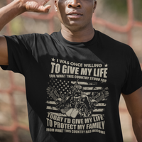 American Patriotic T Shirt Today Id Give My Life To Protect My Family From What This Country Has Become - Wonder Print Shop