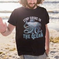 Octopus and Submarine T Shirt Stop Going In The Ocean - Wonder Print Shop