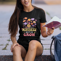 Teacher T Shirt Mistakes Help Us Grow Flowers Motivate Student Inspirational Teacher T-Shirt, Back To School Shirt, Gift For Teacher, - Wonder Print Shop