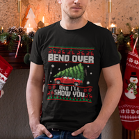 Funny Christmas T Shirt Bend Over And I'll Show You Merry Xmas Tree Ugly Sweater - Wonder Print Shop