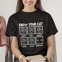 Know Your Cat Happy Sad Angry Hate Or Ninja Mode T Shirt - Wonder Print Shop
