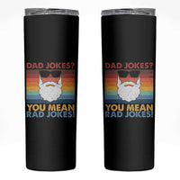 Funny Dad Jokes Skinny Tumbler I Think You Mean Rad Jokes Father's Day Vintage - Wonder Print Shop