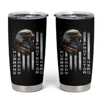 Veteran Dad American Eagle Tumbler Cup Husband Daddy Protector Hero Us Flag - Wonder Print Shop