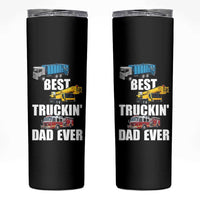 Trucker Dad Skinny Tumbler Best Trucking Dad Ever Truck Driver Father's Day - Wonder Print Shop
