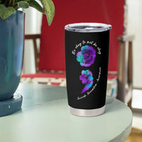 Suicide Prevention Awareness Tumbler Cup Teal Purple Floral Semicolon It's Ok To Not Be Ok - Wonder Print Shop