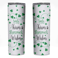 Irish Kisses and Shamrock Wishes Skinny Tumbler Lucky Clover St Patrick's Day