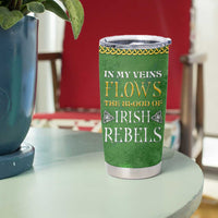 Irish Pride Celtic Cross Tumbler Cup In My Veins Flows The Blood Of Irish Rebels Ireland