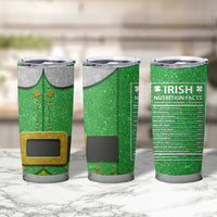 Funny Irish Nutrition Facts Tumbler Cup Green Leprechaun Costume St Patrick's Day