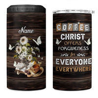 Personalized Christian Faith and Coffee Lover 4 in 1 Can Cooler Tumbler Christ Offers Forgiveness For Everyone Everywhere Funny Definition