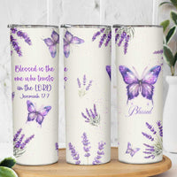 Inspirational Christian Faith Butterfly Skinny Tumbler Blessed Is The One Who Trusts In The Lord Bible Verses Religious Scripture