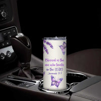 Inspirational Christian Faith Butterfly Skinny Tumbler Blessed Is The One Who Trusts In The Lord Bible Verses Religious Scripture