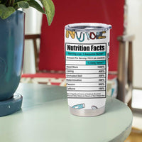 Funny Nurse Nutrition Facts Tumbler Cup Medical Rn Healthcare Worker Appreciation, Nursing School Student Gift