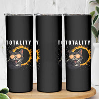 Total Solar Eclipse Skinny Tumbler Funny Cat Totality - Wonder Print Shop