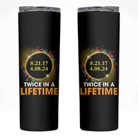 Total Solar Eclipse Skinny Tumbler Twice In A Life Time American Totality 2024 2017 - Wonder Print Shop
