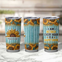 Funny Retirement Gifts For Women Tumbler Cup Retired Every Hour Is A Happy Hour - Wonder Print Shop