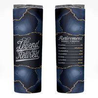 The Legend Has Retired Skinny Tumbler Do Whatever The Hell You Want To Do Retirement Gifts - Wonder Print Shop